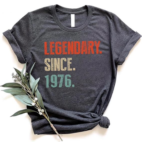 Legendary Since 1976 Shirt, 50th Birthday Gift, Hoodie/Sweatshirt, Born In 1976 Shirt, 50th tshirt, 1976