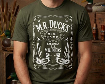 M R Ducks M R Not O S M R CM Wangs Lib M R Ducks SHIRT, Funny Duck Saying Tee, Southern Dad Joke, Hunter Gift, Redneck Humor Shirt