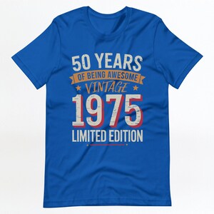 50th birthday shirt, limited edition shirt, vintage 1975 birthday, 50 years old, 50th anniversary gift, retro 1975 shirt image 4