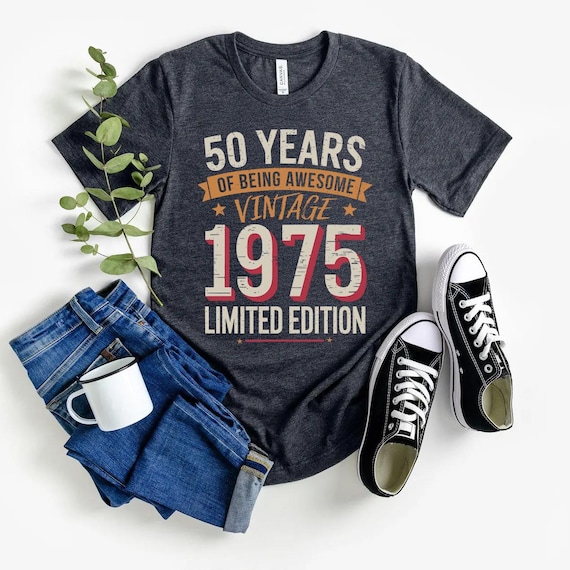 50th birthday shirt, limited edition shirt, vintage 1975 birthday, 50 years old, 50th anniversary gift, retro 1975 shirt