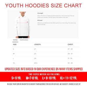 May include: A youth hoodies size chart, displaying measurements in inches and centimeters. The chart provides length and chest measurements for sizes S, M, L, and XL. Text at the bottom indicates sizing by age group, from 6 years to 11-12 years.