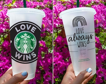 Love Wins | Custom Starbucks Coffee Cold Cup SVG Cut File | LGBTQ Pride | Cricut DIY | Instant Download
