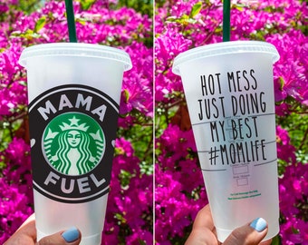 Mama Fuel | Custom Starbucks Coffee Cold Cup SVG Cut File | Hot Mess Mom | Cricut DIY | Instant Download