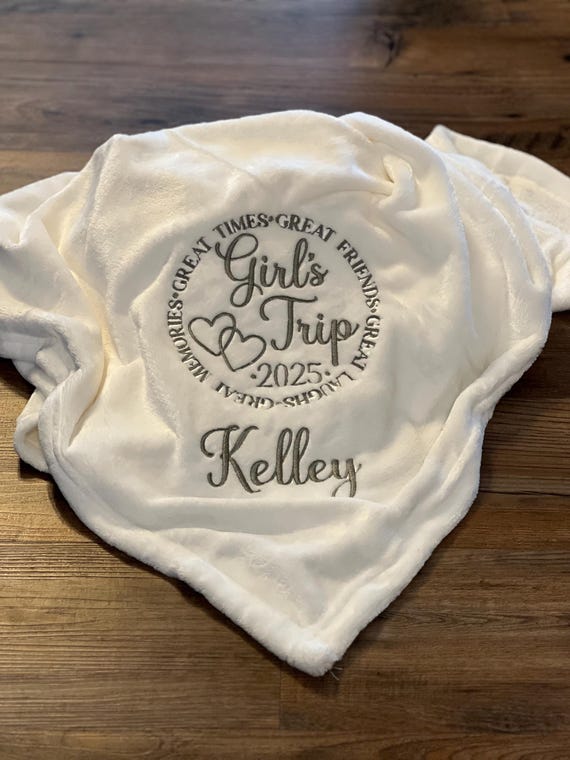Girls trip blankets, machine embroidered blanket, group gifts, girls trip gifts, girls trip, 50x60 blanket, soft blanket, personalized gift