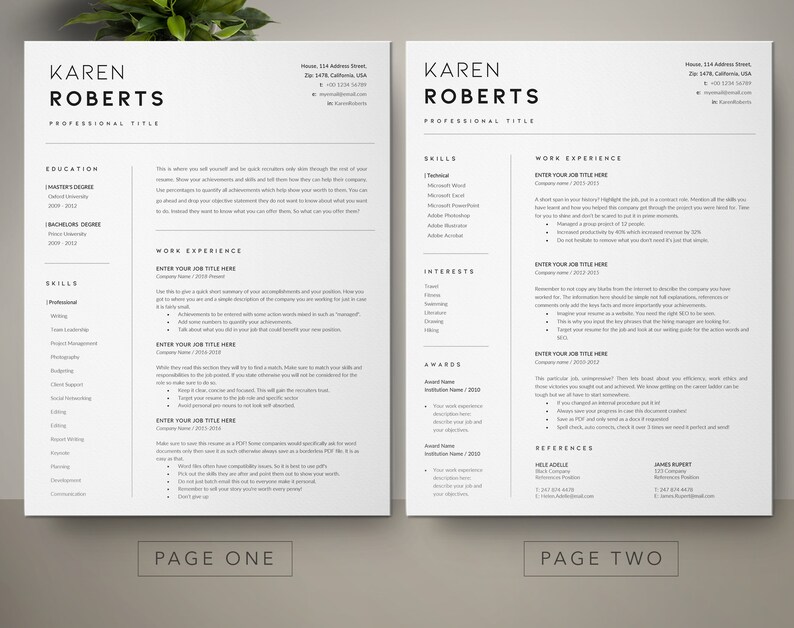 May include: A black and white resume template with the name Karen Roberts at the top. The resume is divided into two pages. The first page includes sections for education, skills, and work experience. The second page includes sections for skills, interests, awards, references, and work experience.
