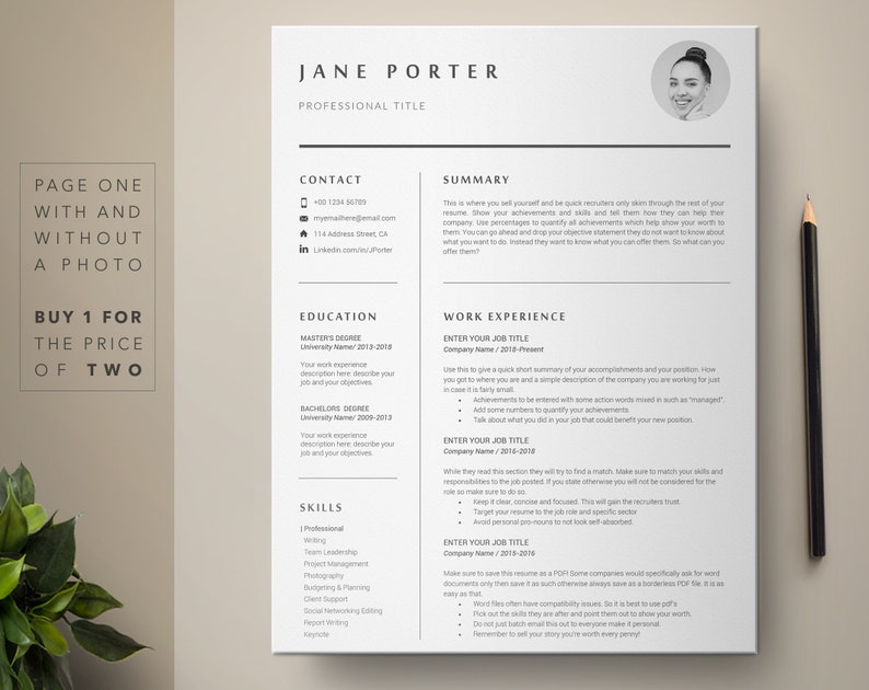May include: A black and white resume template with a photo of a woman in the top right corner. The resume includes sections for contact information, education, work experience, skills, and a summary. The text "Page One With and Without a Photo" is at the top left corner. The text "Buy 1 for the Price of Two" is at the bottom left corner.