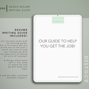 May include: A white tablet with a green background shows a resume writing guide. The text on the tablet reads "Resume Writing Guide Included!" and "Our Guide to Help You Get the Job!" The text also says "All our resumes come with our writing guide. This is to ensure you are at the top of the pile. I teach you how to land your dream job with my experience of seeing all sorts of resumes."