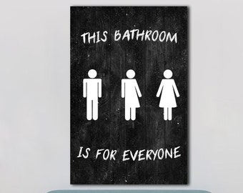 The Bathroom Is For Everyone Sign Funny Bathroom Print On Canvas Black And White Saying Wall Hanging Decor for Home