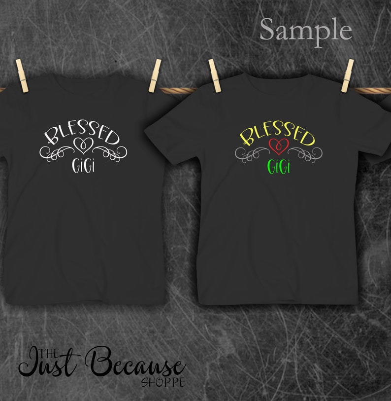 Free Free 262 Blessed Gigi Svg SVG PNG EPS DXF File