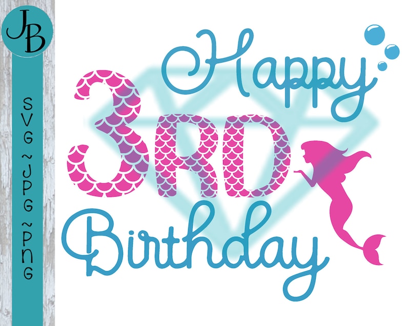 Free Free 206 Happy Birthday Mermaid Svg SVG PNG EPS DXF File
