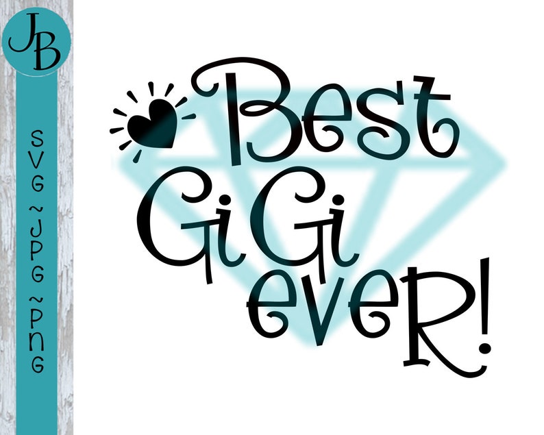 Free Free 331 World&#039;s Best Gigi Svg SVG PNG EPS DXF File