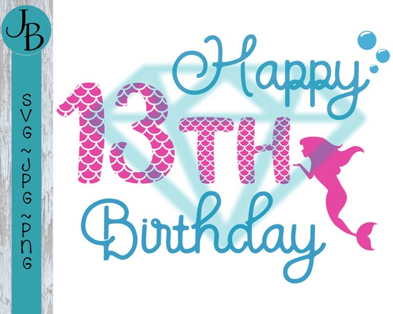 Free Free 255 Happy Birthday Mermaid Svg SVG PNG EPS DXF File
