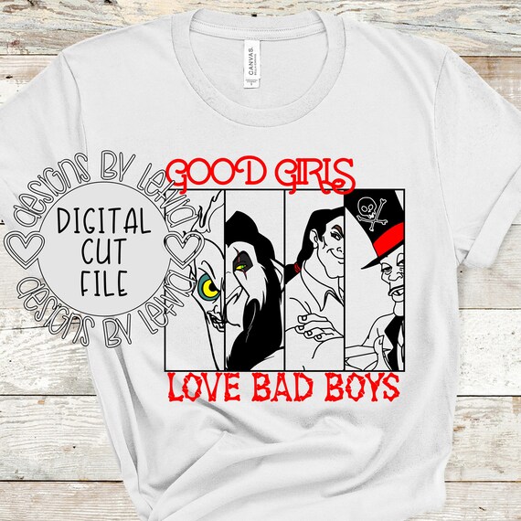 Good Girls Love Bad Boys Villains Layered SVG Digital Cut Fi