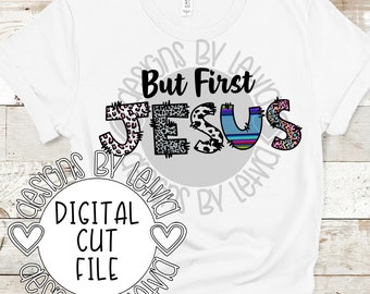 But First Jesus Hand-lettered Easter PNG Sublimation DTG Screen Print Digital File