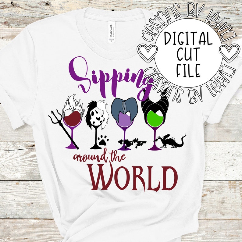 Download Craft Supplies Tools Sipping Around The World Villains Disney Epcot Center Food And Wine Festival Layered Svg Digital Cut File Party Gifting