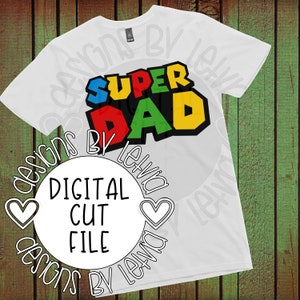 Arquivo de corte digital SVG em camadas do Super Dad Birthday Boy