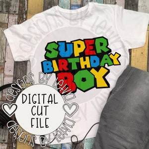 Super Birthday Boy Layered SVG Digital Cut Datei