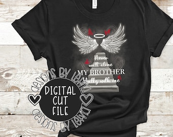 Never Walk Alone My Brother Walks With Me PNG, Brother Memorial PNG, Angel Wings. DTF File, Hand-Drawn, Screen Print Digital Download File