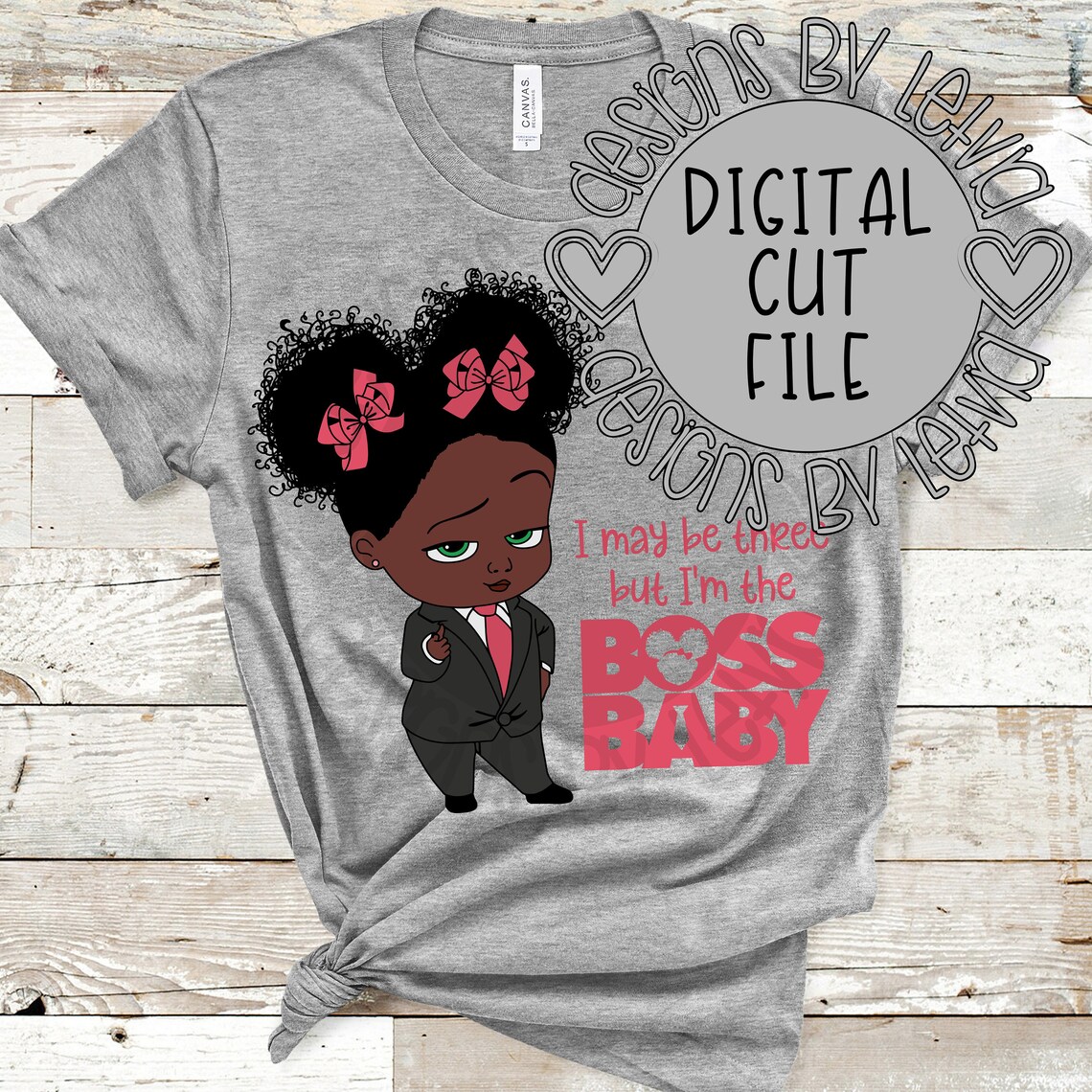 Boss Baby I May Be Three But I'm The Boss Baby Layered SVG ...