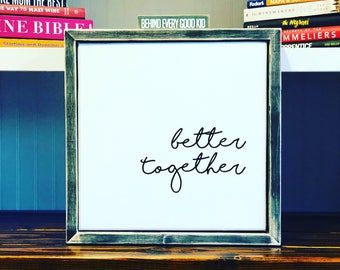 Better Together Barn Wood Frame