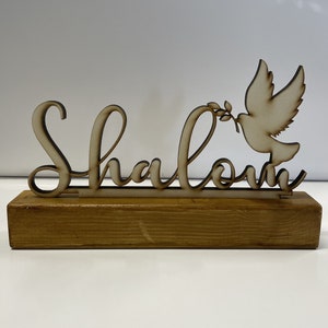 Shalom Wooden Laser Engraved Free Standing - Home Decor - Dove - Peace - Star Of David - Christian Plaques - Religious Home Decor
