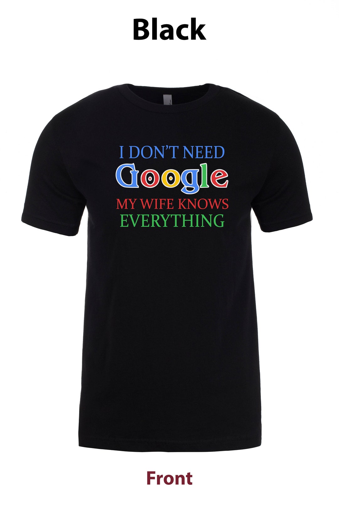I Don T Need Google My Wife Knows Everything