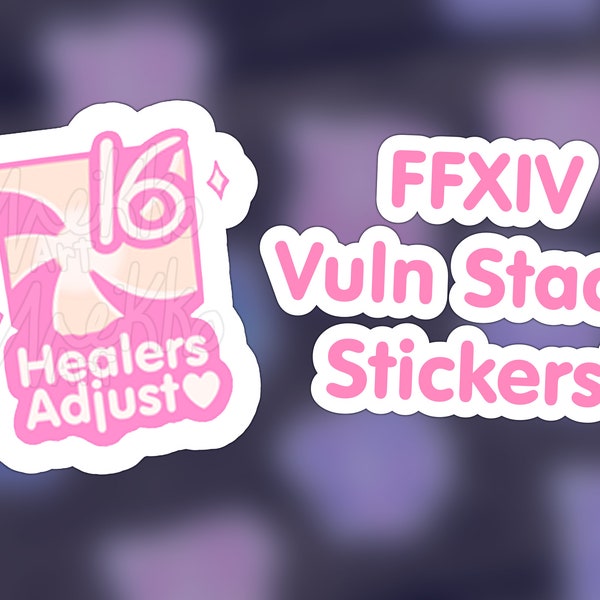 FFXIV Vuln Stacks Stickers - FREE Shipping - Holographic or Waterproof