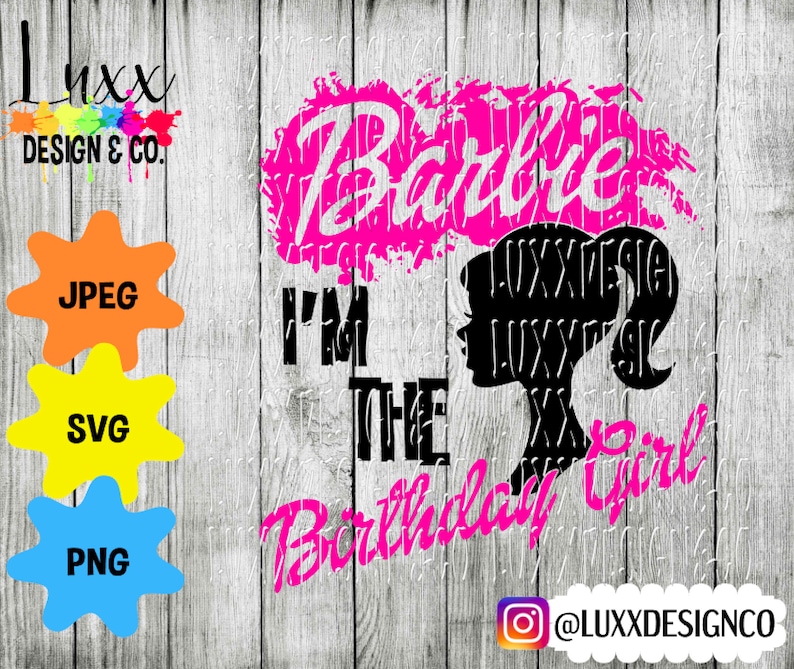 Download Barbie inspired SVG I'm the Birthday Girl SVG Barbie | Etsy