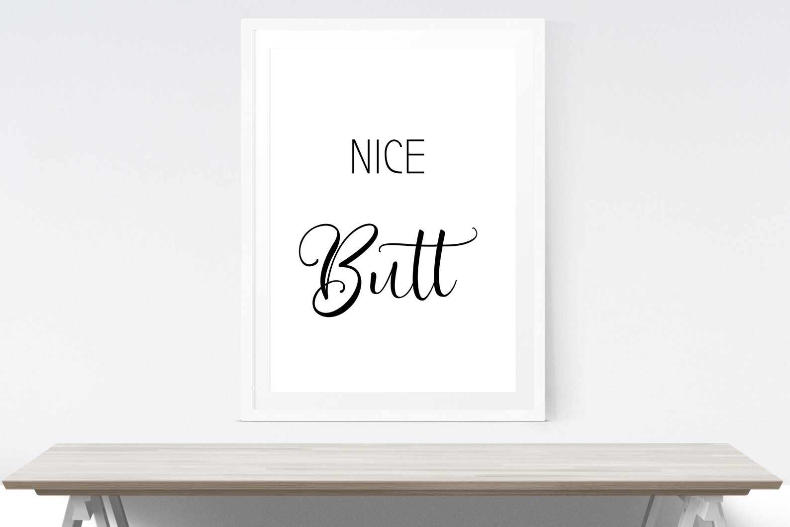 Nice Butt Text Print Typography Wall Art Funny Sign Text Etsy