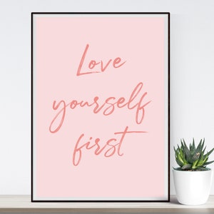 Love Yourself Printable Wall Art, Digital Download, Self love quote, Text Wall Art, Home Decor