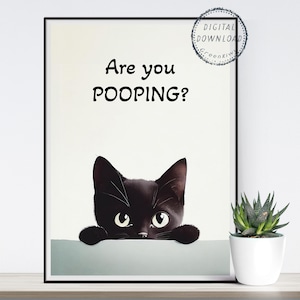Are You Pooping, Black Cat Printable Bathroom Decor, Digital Download, Bathroom Wall Art, Funny Bathroom Art, Toilet Wall Art