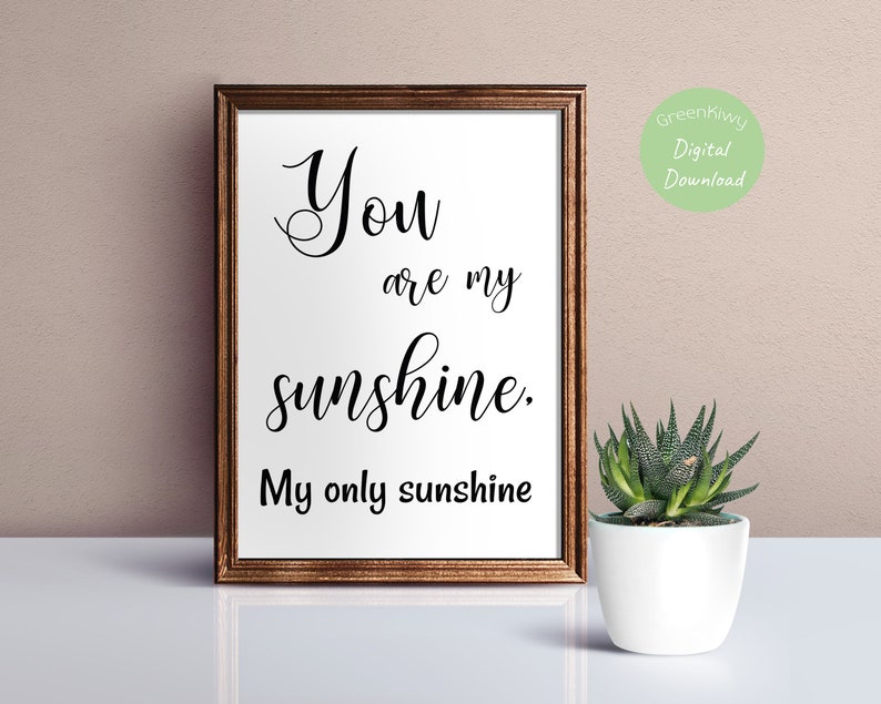 You Are My Sunshine Printable Poster Digital Download Etsy