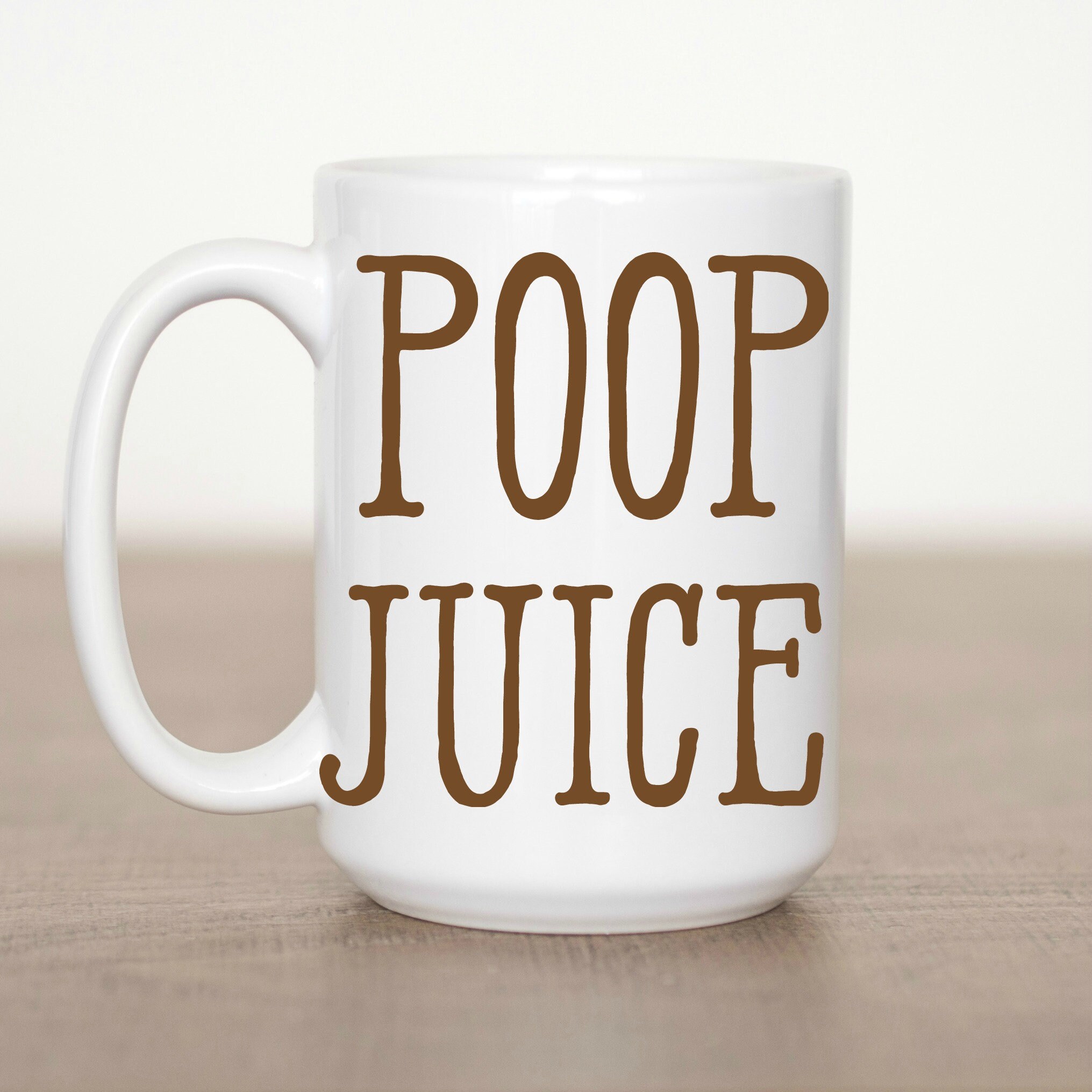 Poop Juice 15 oz Mug Etsy
