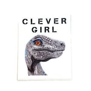 Clever Girl STICKER Blue the Velociraptor Jurassic Park Jurassic World