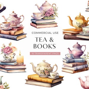 May include: A collection of watercolour illustrations featuring various teapots, teacups, saucers, stacks of books, flowers, and a lit candle. The central text reads COMMERCIAL USE TEA & BOOKS 16 TRANSPARENT PNGS in a dark serif font.