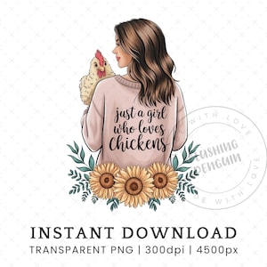 Juste une fille qui aime les poulets PNG, conception de sublimation de cadeau d'amant de poulet, mignon pays des cliparts ranch, citation de fille de ferme usage Commercial PNG