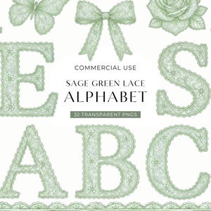 May include: Sage green lace alphabet with floral details, including letters, a bow, and a butterfly. The text "COMMERCIAL USE" and "SAGE GREEN LACE ALPHABET" are displayed. The image also includes the text "32 TRANSPARENT PNGS".