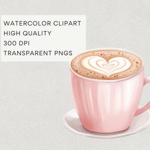 Valentinstag Kaffee Clipart, DIGITAL DOWNLOAD, Aquarell Kaffeetasse, Kaffeeliebhaber, Latte Herz, Grußkarte Clipart, kostenlose kommerzielle Nutzung PNG Bild 3