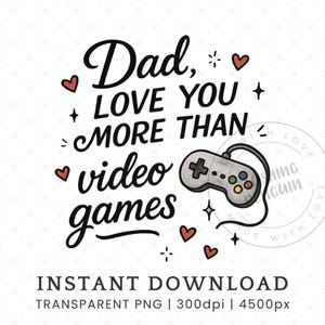 Videogame Vaderdag clipart png, kinderen houden van je papa kaart illustraties, papa cadeau sublimatie ontwerp, schattige aquarel commercieel gebruik digitaal