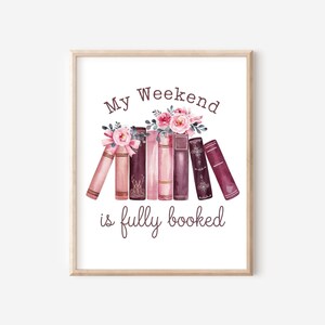 My Weekend Is Fully Booked PNG, Book Lover Sublimation Design, Bookish Gift PNG, Coquette Bow Flowers Reading PNG, Commercial Use Clip Art image 6