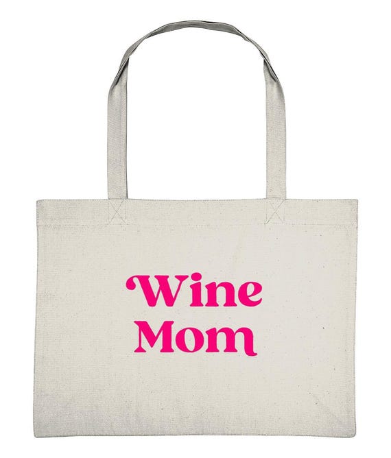 Wine Mom Tote