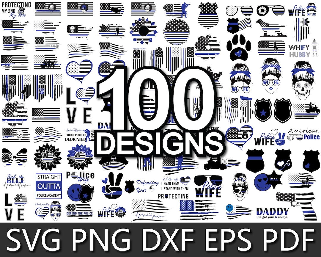 Police Svg Files Police SVG Bundle: Thin Blue Line Flag Designs (100 Files) - Etsy