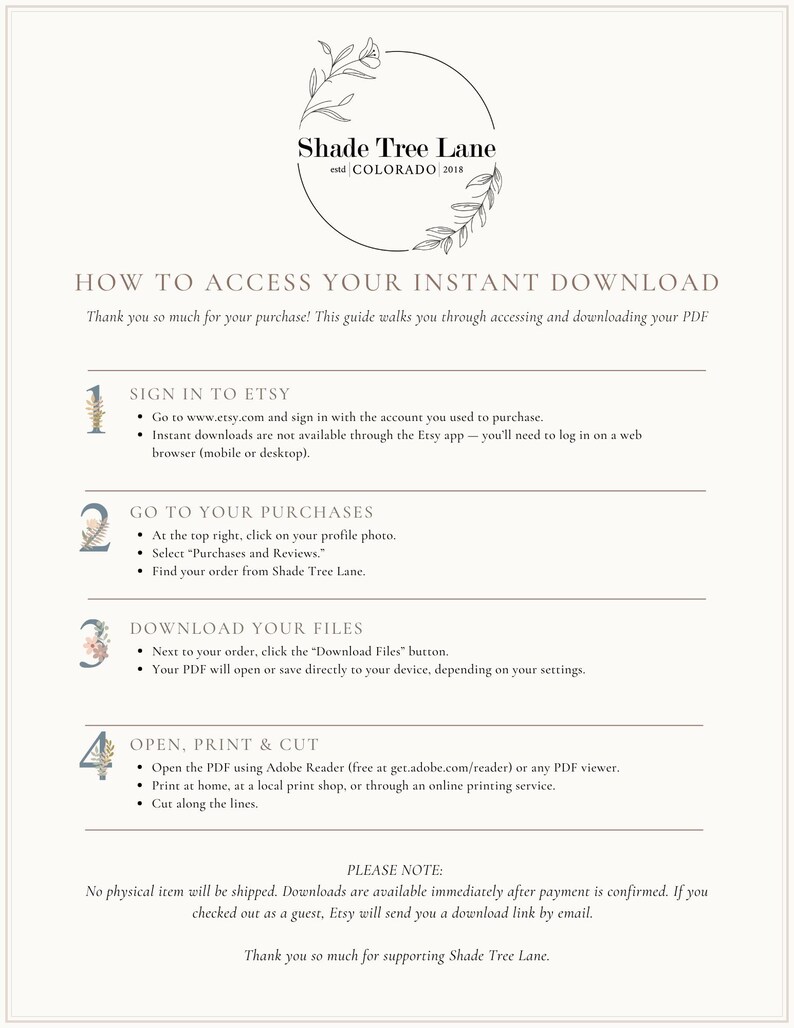 May include: A cream-colored guide titled "HOW TO ACCESS YOUR INSTANT DOWNLOAD" from Shade Tree Lane. The guide provides instructions on downloading a PDF from Etsy, including signing in, accessing purchases, downloading files, and printing.