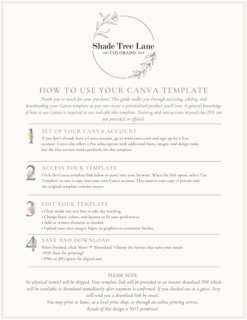 May include: A beige digital download guide titled "HOW TO USE YOUR CANVA TEMPLATE." The guide includes instructions on setting up a Canva account, accessing, editing, and saving the template. The guide is from Shade Tree Lane, estd Colorado 2018.