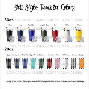 Peut inclure: Un tableau pr&eacute;sentant diff&eacute;rentes options de couleurs pour des gobelets de 30 oz et 20 oz. Les couleurs incluent le noir, le marine, le bleu royal, le bleu clair, le vert, le rouge, le rose, le blanc, le gris, l'orange, le vert arm&eacute;e et le jaune. Le texte "Goin' Carolina Designs" est r&eacute;p&eacute;t&eacute; sur toute l'image.