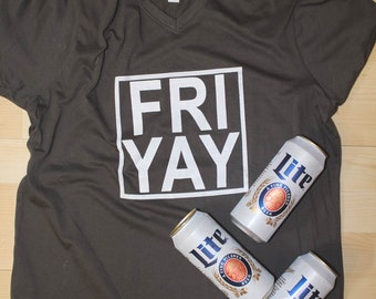 FRIYAY Shirt  // Funny Graphic Tees // Cute Graphic Shirt // FRIYAY Tee