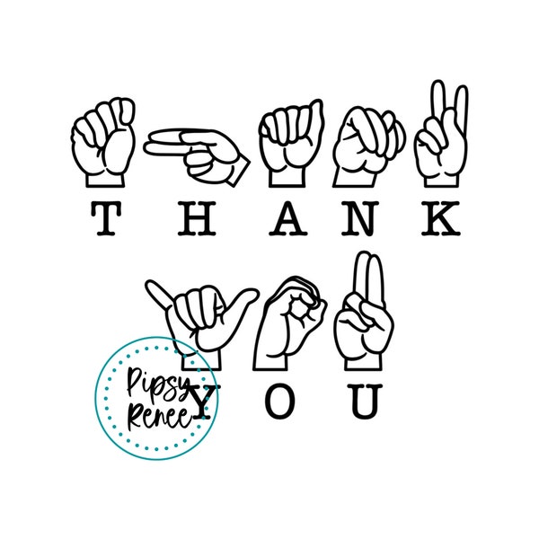 Thank You SVG, Sign Language SVG - Digital Download