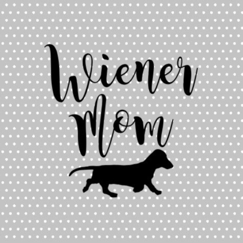 Download Dachshund Mom Shirt Dachshund SVG | Etsy