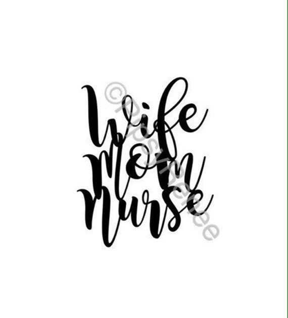 Download Wife Mom Nurse SVG | Etsy