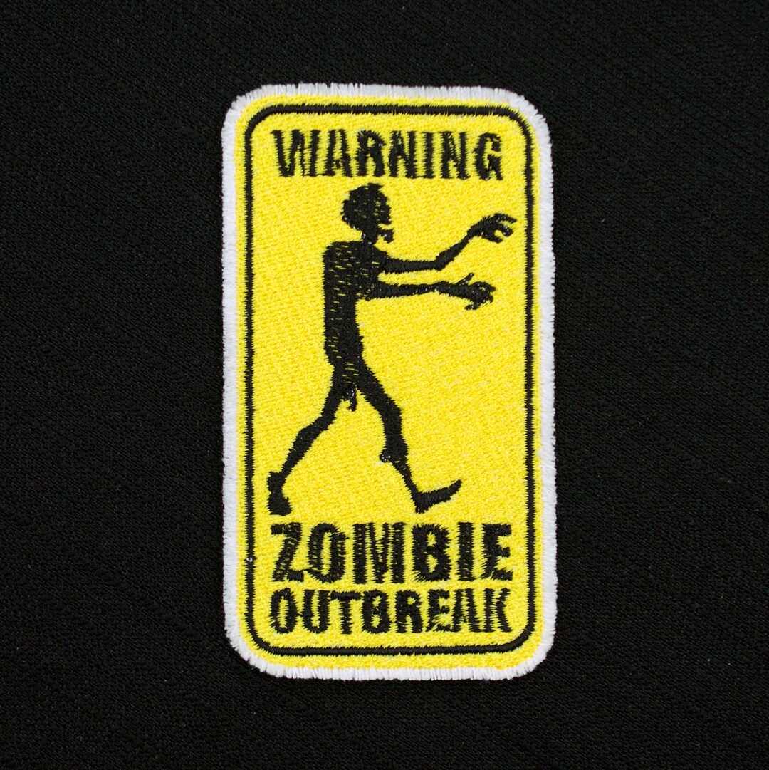 Zombie Outbreak Warning Caution Fully Embroidered Sewon & Etsy